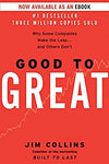 Good to Great: Why Some Companies Make the Leap...And Others Don't